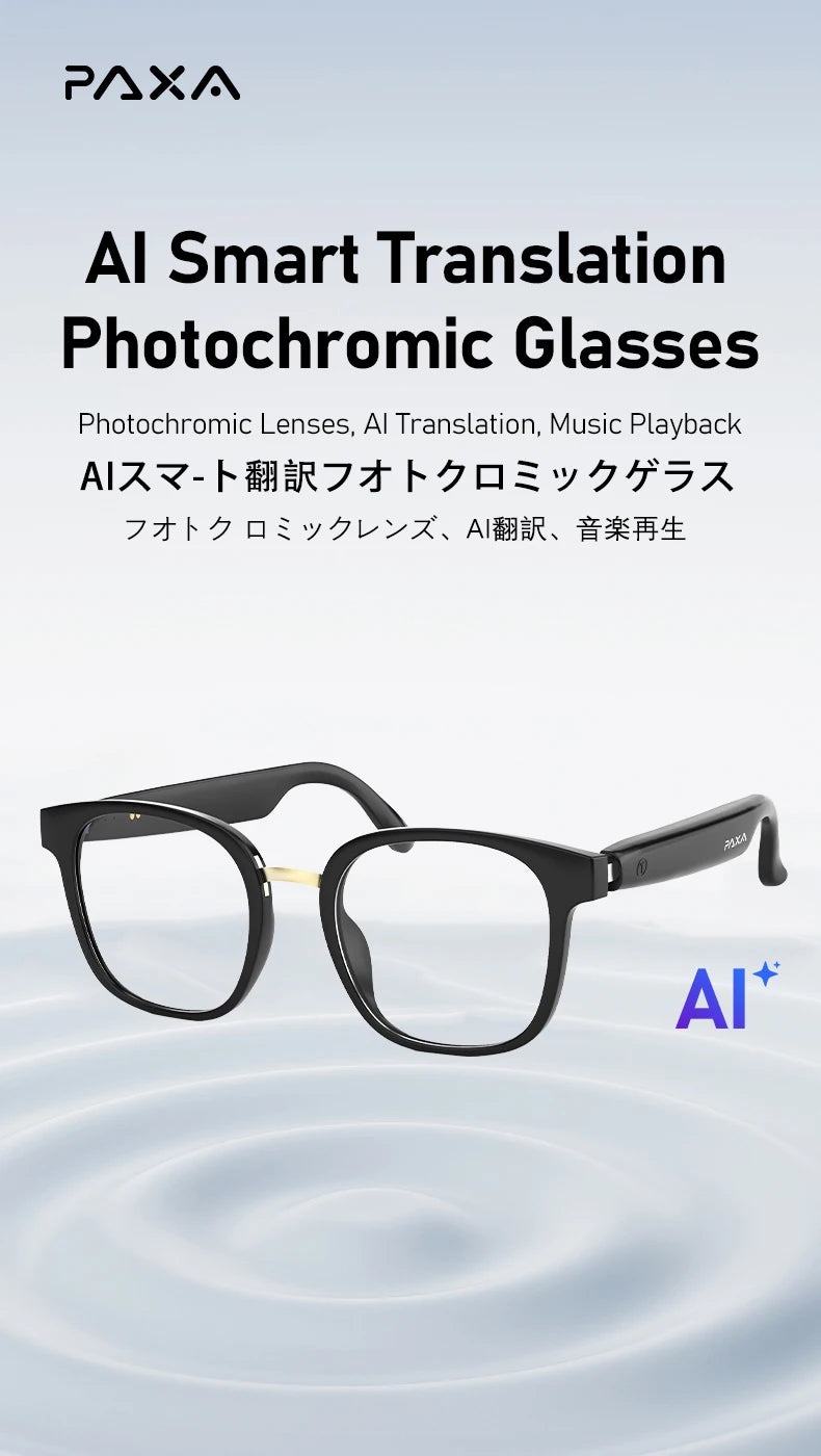 Choice AI Glasses PAXA S7 Pro Photochromic Lenses Sunglasses HD Call Smart Translation Bluetooth Earphones Music Fashion Glasses